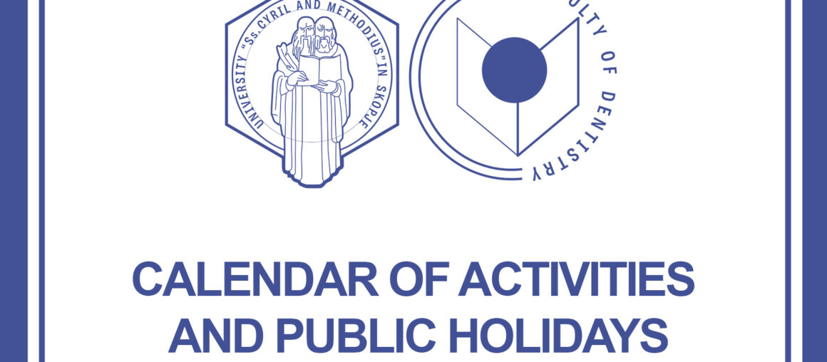 CALENDAR OF ACTIVITIES AND PUBLIC HOLIDAYS